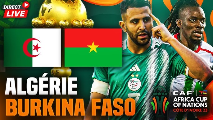 Match palpitant : l’Algérie se maintient face au Burkina Faso avec un score de 2-2